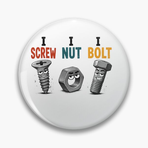 Item preview, I Screw I Nut I Bolt  Mechanic  designed and sold by MotylekAnia.
