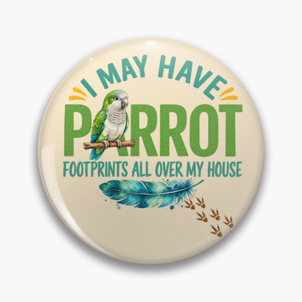 Item preview, I May Have Parrot Footprints All Over My House designed and sold by PunchDrop.