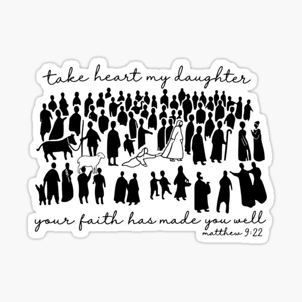 Item preview, Take Heart My Daughter Jesus Bleeding Woman Faith Graphic designed and sold by AnhaPhysic.
