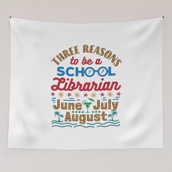 Item preview, Three Reasons to Be a School Librarian:  June July August designed and sold by jaygo.