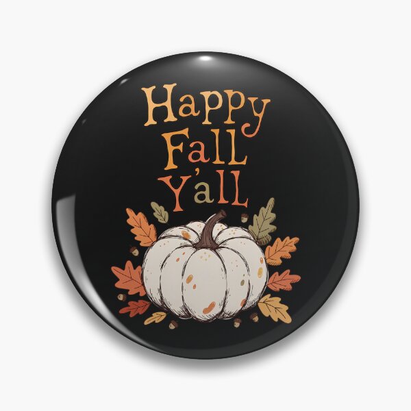 Item preview, Happy Fall Yall designed and sold by andromeda-redd.