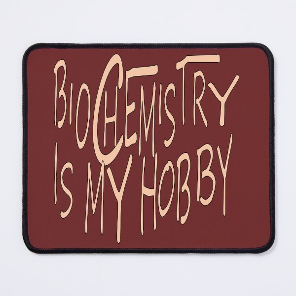 Item preview, Biochemistry is my hobby designed and sold by sednalafandy79.