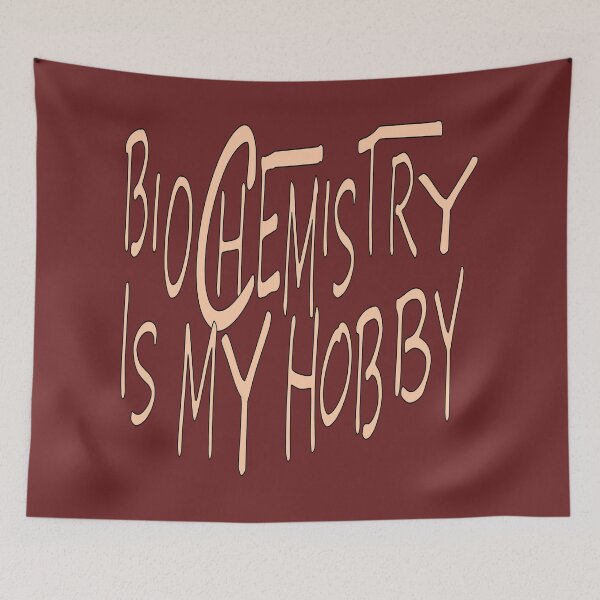 Item preview, Biochemistry is my hobby designed and sold by sednalafandy79.