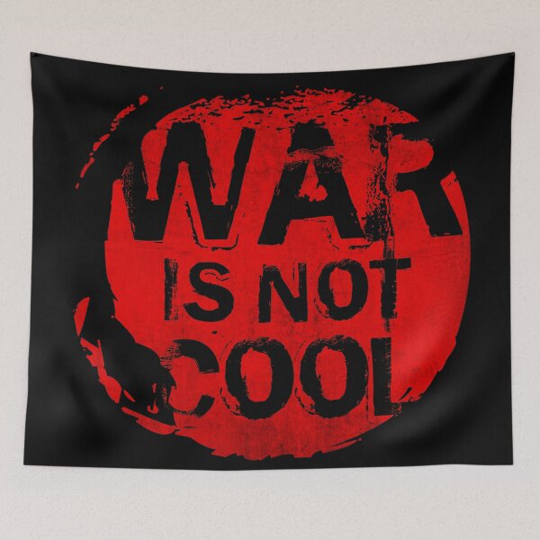 Item preview, War Is Not Cool designed and sold by MagicEyesOnly.