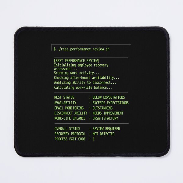 Item preview, Programmer Rest Performance Review Coding Humor designed and sold by SplashTastic.