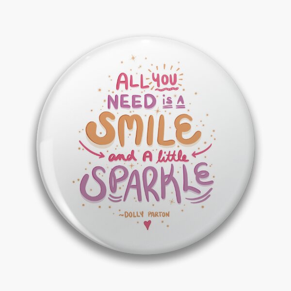 Item preview, Dolly Parton Quote - Sparkle and Smile designed and sold by meant4amoment.