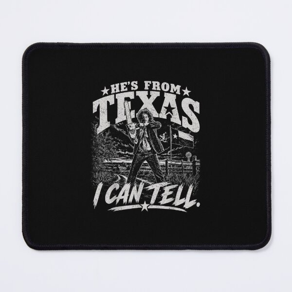 Item preview, Hes from Texas I Can Tell Halloween Horror Humor designed and sold by MatherFisher.