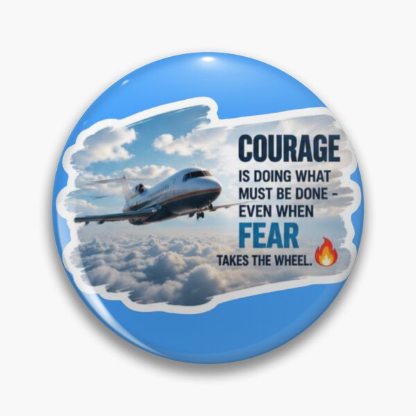 Item preview, Courage Is Doing What Must Be Done Airplane Quote Sticker designed and sold by Scro-Ciob-Shop.