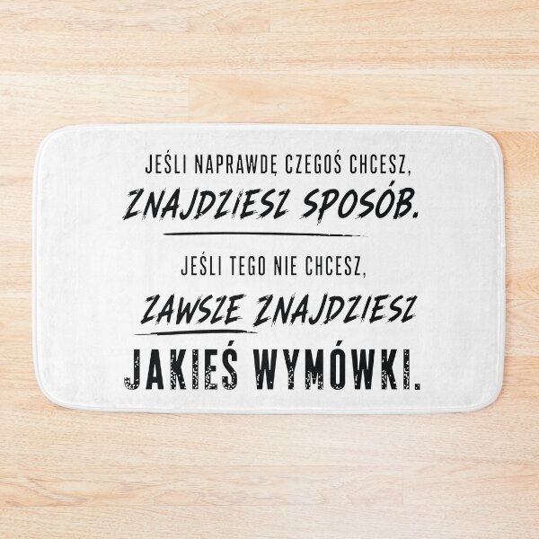 Item preview, Jeśli Naprawdę Chcesz Znajdziesz Sposób designed and sold by PRINTIONAL.
