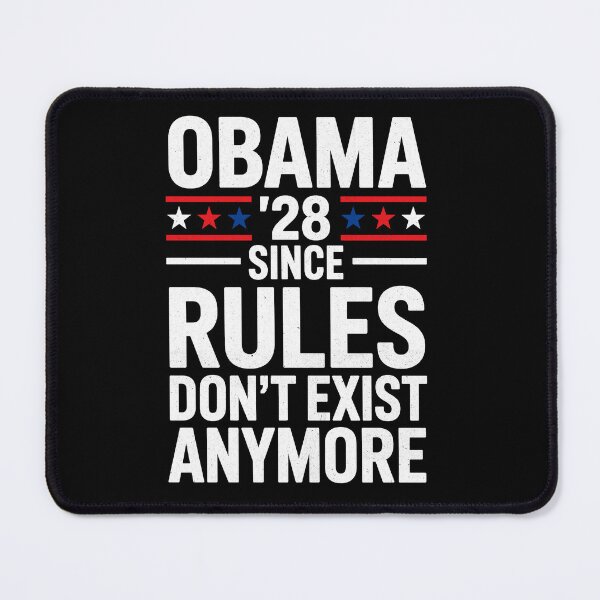 Item preview, Obama '28 Since Rules Don't Exist Anymore Political Parody Graphic designed and sold by dexlawpie.