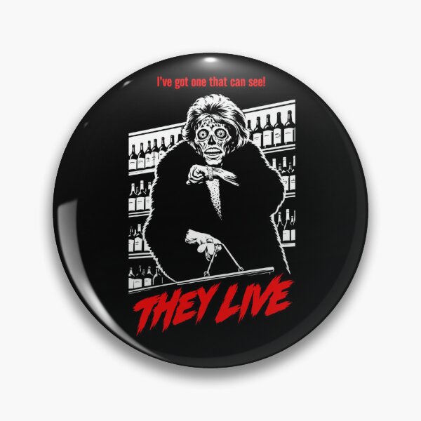 Item preview, I've Got One That Can See - They Live designed and sold by ArtFactoryAI.