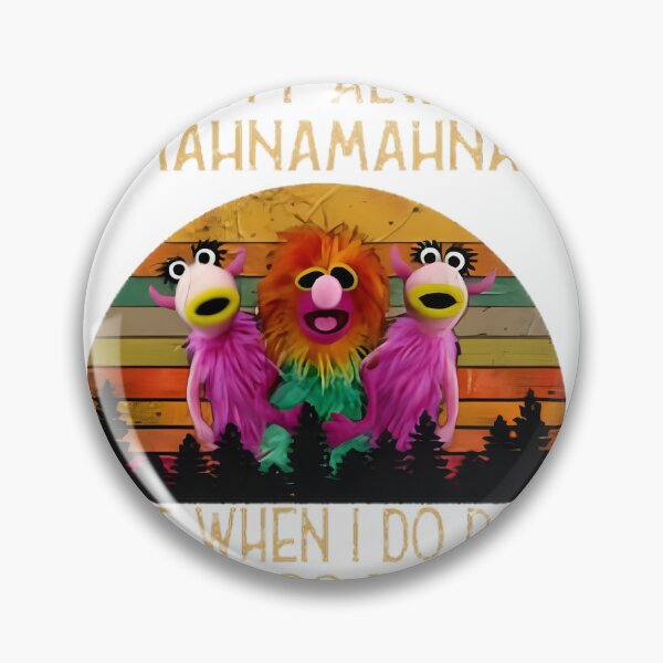 Item preview, I Don'T Always Mahna Mahna Funny Nostalgic Song Meme Quote | Retro Nonsense Scat Singing Humor Graphic | Best Buy designed and sold by FlixDesigns.