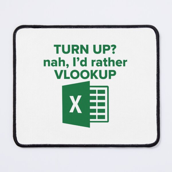 Item preview, VLOOKUP IS UR BFF   designed and sold by Nicolasmoreau.