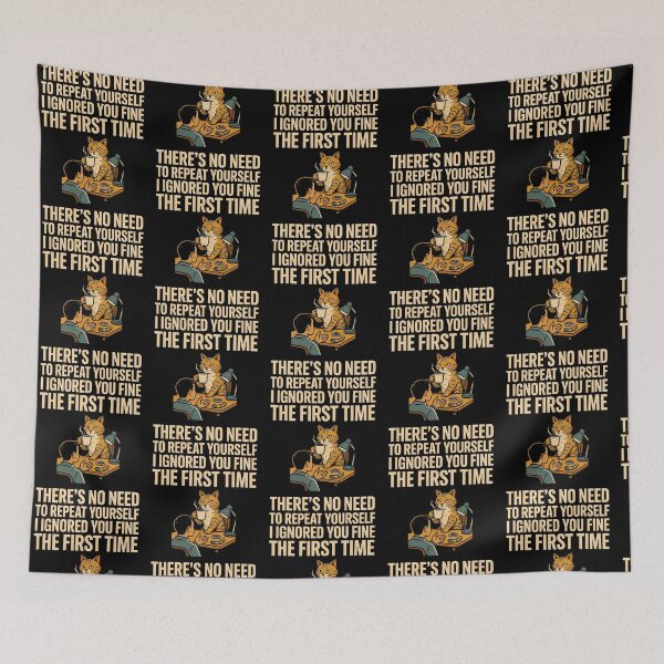 Item preview, No Need to Repeat Yourself I Ignored You Coffee Cat Sarcasm designed and sold by Redgiant87x.