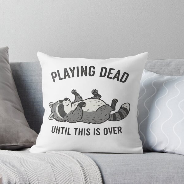 Item preview, Playing Dead Until This Is Over designed and sold by Positive&FunnyThings.