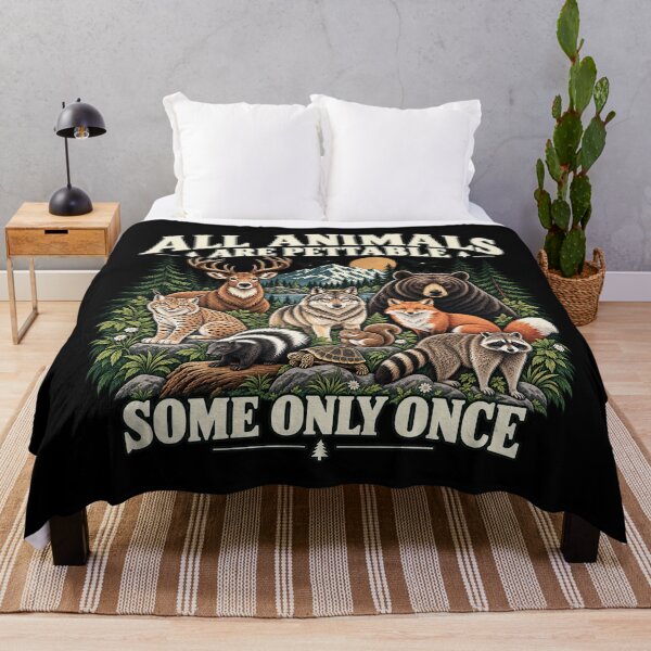 Item preview, All Animals Are Pettable, Some Only Once, Funny Wildlife Animal, Lover Nature Gift designed and sold by Cchotlan.