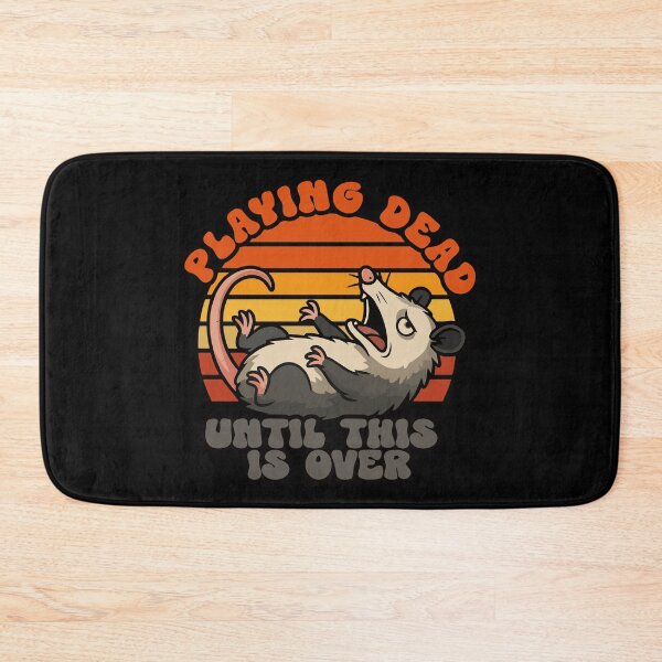 Item preview, Playing Dead Until This Is Over – Funny Opossum designed and sold by EnchantedOwl.