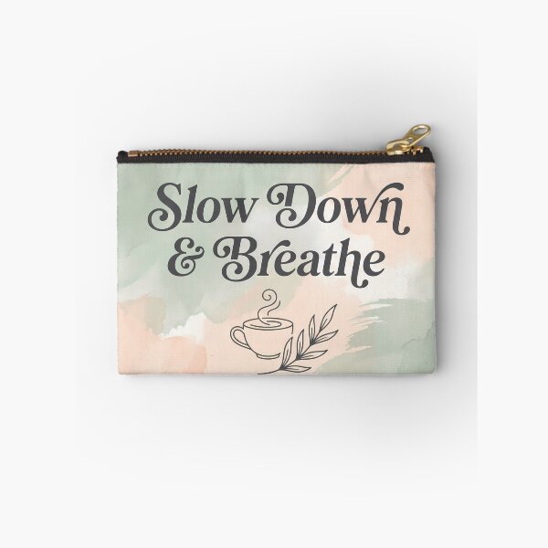 Item preview, Art Slow Down & Breathe Coffee Nature Colors designed and sold by ART ATTACK ZONE.