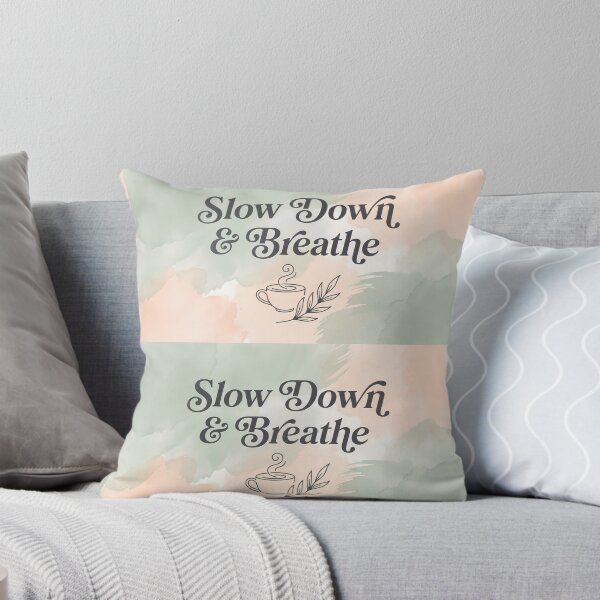 Item preview, Art Slow Down & Breathe Coffee Nature Colors designed and sold by ART ATTACK ZONE.