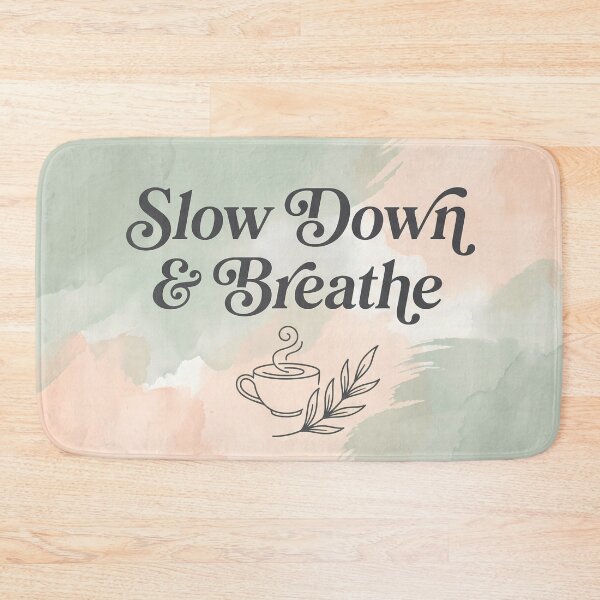 Item preview, Art Slow Down & Breathe Coffee Nature Colors designed and sold by ART ATTACK ZONE.