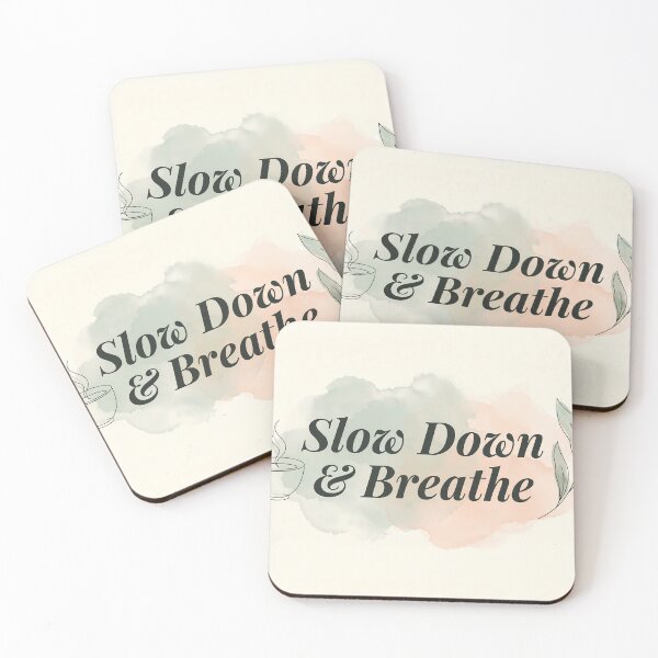 Item preview, Design Slow Down & Breathe Coffee Nature Colors designed and sold by ART ATTACK ZONE.
