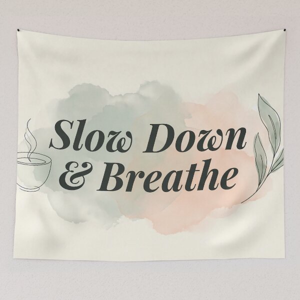 Item preview, Design Slow Down & Breathe Coffee Nature Colors designed and sold by ART ATTACK ZONE.