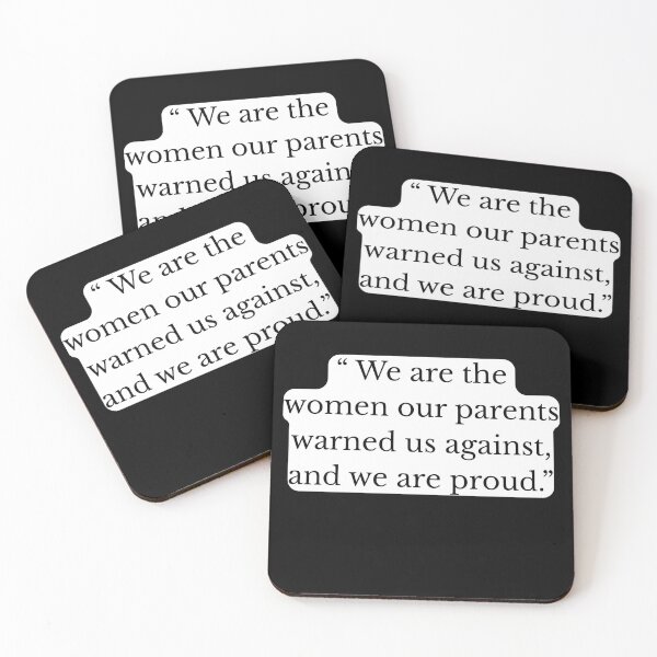 Item preview, Gift For Womens And Girls We are the women our parents warned us against, and we are proud Feminist  designed and sold by AmeliaShirts.