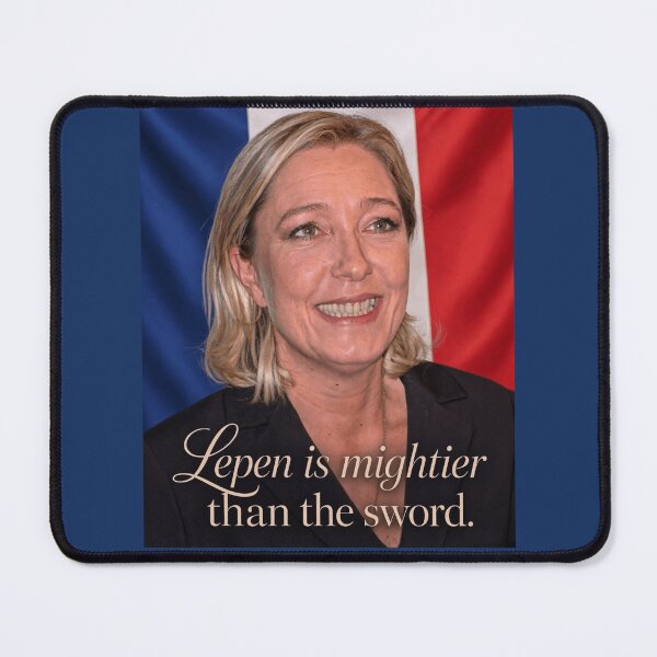 Item preview, Marine Le Pen Is Mightier Than The Sword designed and sold by Flirt-Teez.