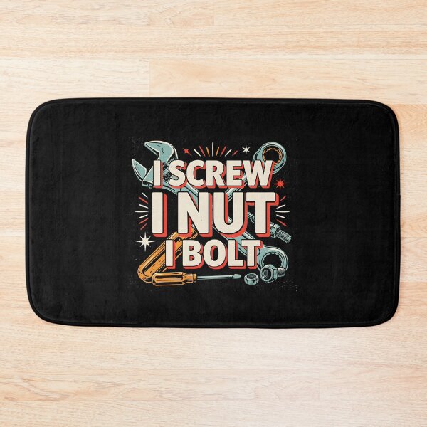 Item preview, I Screw I Nut I Bolt Car Mechanic Joke designed and sold by Redgiant87x.