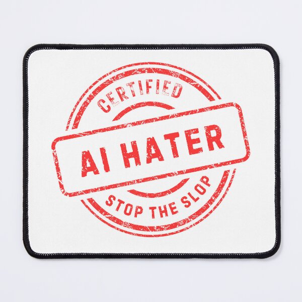 Item preview, Certified AI Hater designed and sold by hoeflamingo.