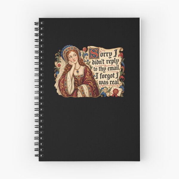 Item preview, I Forgot I Was Real Medieval Email Humor designed and sold by elderberry.