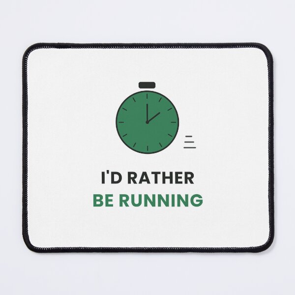 Item preview, I'd Rather Be Running designed and sold by KitchenRules.