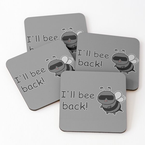 Item preview, I'll be(e) back! designed and sold by wazhyp.