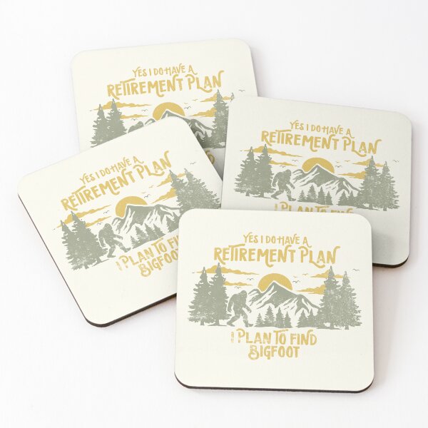 Item preview, Yes I Do Have a Retirement Plan I Plan to Find Bigfoot Funny Sasquatch designed and sold by LounisArt.