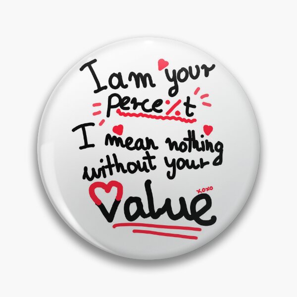 Item preview, I am your percent - Valentines, lovers, romance gift designed and sold by SleekVisuals.