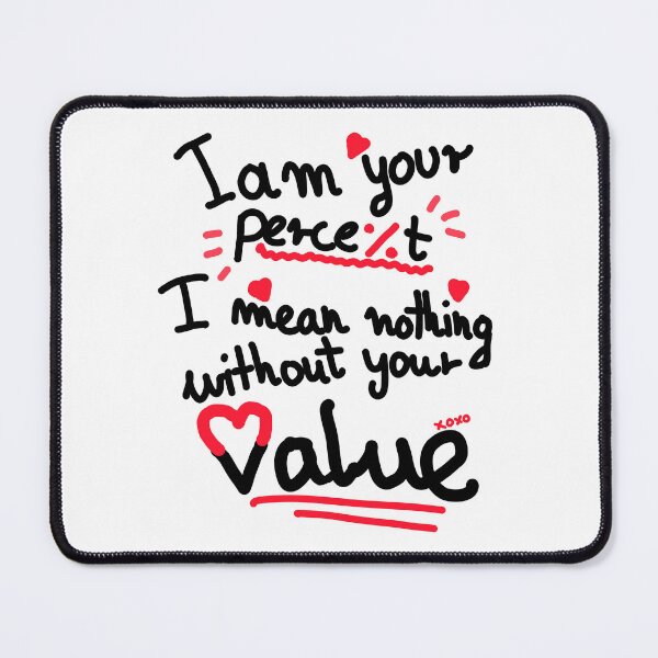 Item preview, I am your percent - Valentines, lovers, romance gift designed and sold by SleekVisuals.
