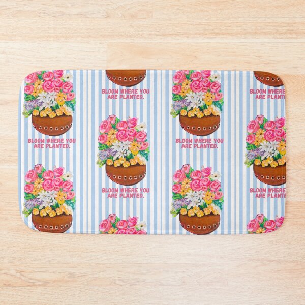 Item preview, Bloom Where You Are Planted.  designed and sold by TinaSalazar.