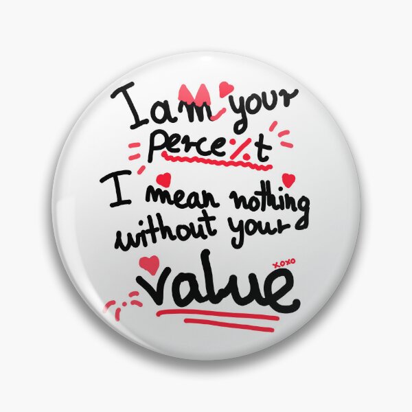 Item preview, I am your percent - Valentines, lovers, romance gift designed and sold by SleekVisuals.