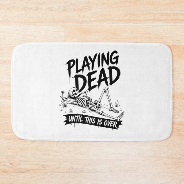 Item preview, Playing Dead Until This Is Over designed and sold by Positive&FunnyThings.