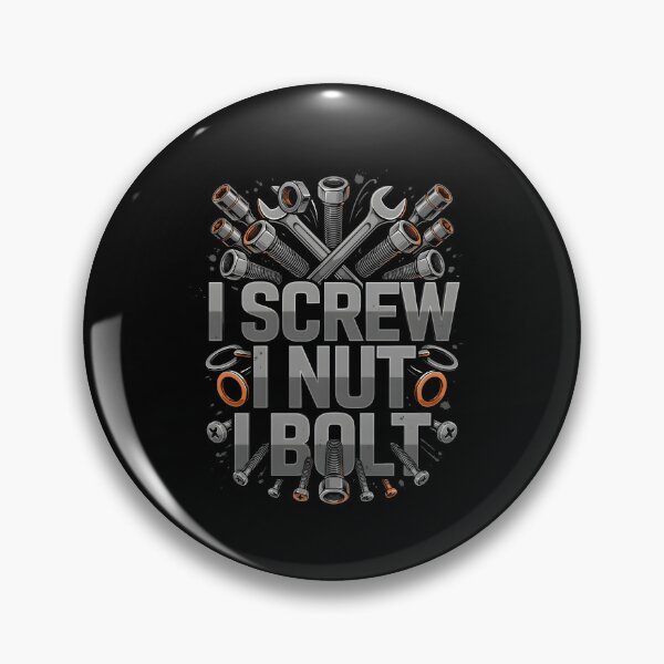 Item preview, I Screw I Nut I Bolt Gearhead Humor designed and sold by Redgiant87x.