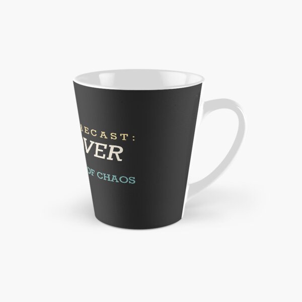 Item preview, Weekend Forecast: Tea Lover With A Chance Of Chaos - Tea Lover designed and sold by RetroThreadWorks.