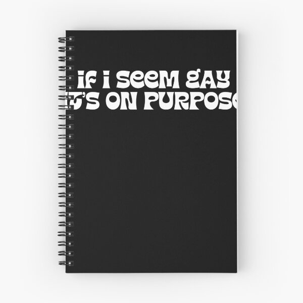 Item preview, If I Seem Gay, It's On Purpose designed and sold by BritySpear.