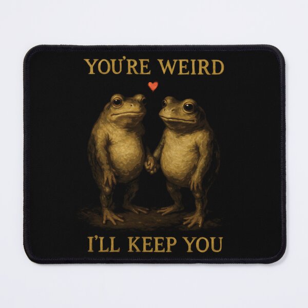 Item preview, You're weird designed and sold by abby-thorns.