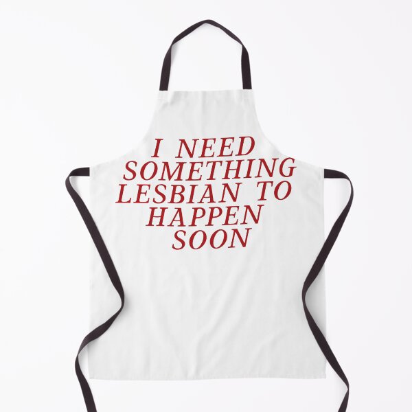Item preview, I Need Something Lesbian To Happen Soon designed and sold by BritySpear.