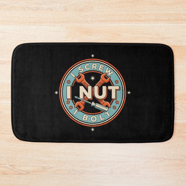 Item preview, I Screw I Nut I Bolt Automotive Humor designed and sold by Redgiant87x.