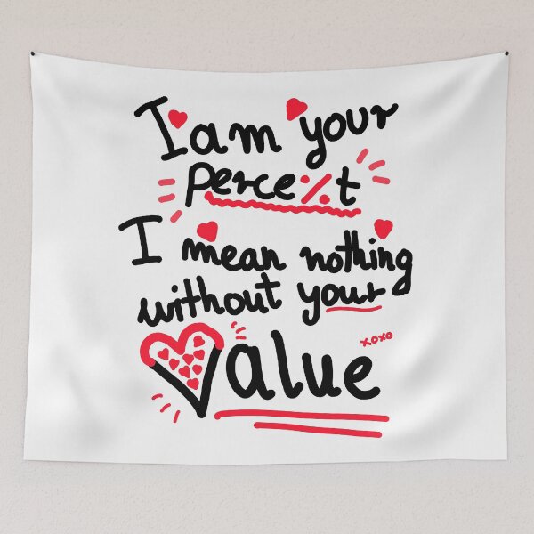 Item preview, I am your percent - Valentines, lovers, romance gift designed and sold by SleekVisuals.