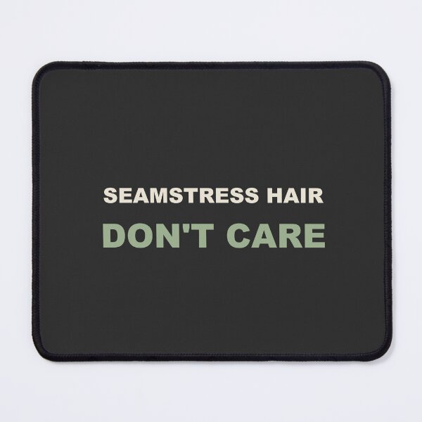 Item preview, Seamstress Hair Don't Care - Sewing designed and sold by RetroThreadWorks.
