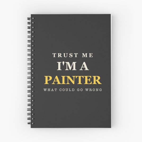 Item preview, Trust Me I'm A Painter - Painting designed and sold by RetroThreadWorks.