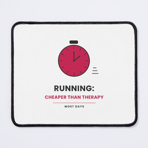 Item preview, Running Cheaper Than Therapy designed and sold by KitchenRules.
