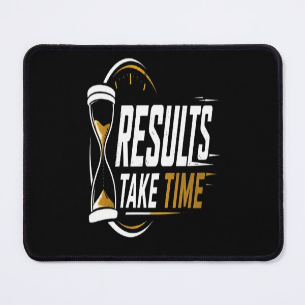 Item preview, Results Take Time  designed and sold by v6ziix.
